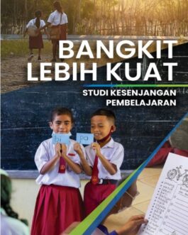 Studi Kesenjangan Pembelajaran INOVASI dan PSKP 2023 Bangkit Lebih Kuat