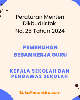 Beban Kerja Guru Pengawas Kepala Permen No. 25 Tahun 2024