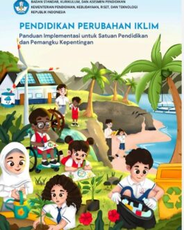 Panduan Pendidikan Perubahan Iklim oleh Satuan Pendidikan