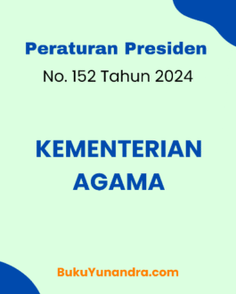 Peraturan Presiden Kementerian Agama No. 152 Tahun 2024