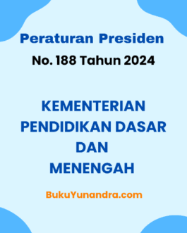 Kementeri Pendidikan Dasar dan Menengah Perpres No. 188 Tahun 2024