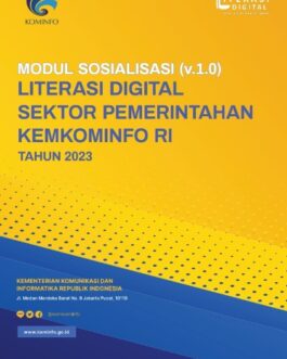 Literasi Digital Sektor Pemerintahan Modul Sosialisasi Kominfo 2023