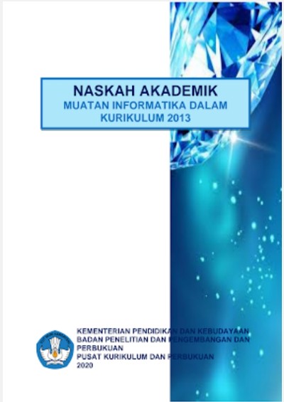 Naskah Akademik Muatan Informatika Kurikulum 2013