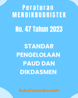 Standar Pengelolaan PAUD Dikdasmen Permen No. 47 Tahun 2023