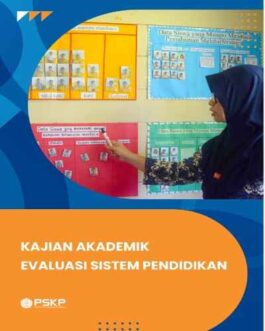 Kajian Akademik Evaluasi Sistem Pendidikan
